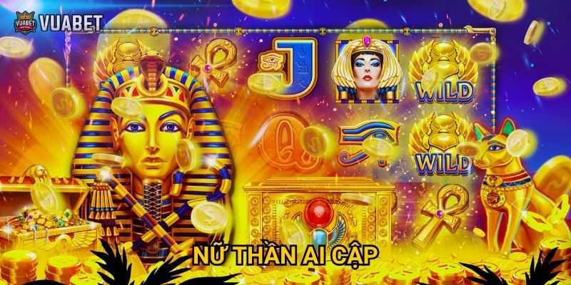 Tại sao Nữ Thần Ai Cập tại Vuabet88 được ưa chuộng?