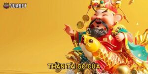Game Thần Tài Gõ Cửa tại Vuabet88 có gì hấp dẫn?
