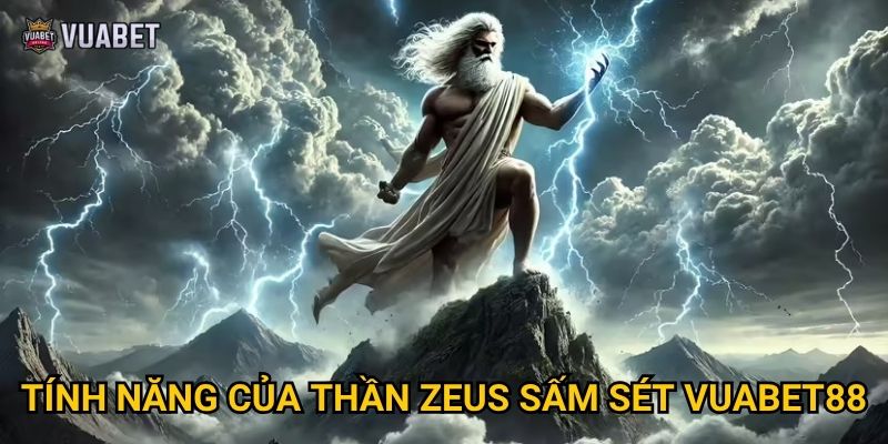 Tính năng của Thần Zeus Sấm Sét Vuabet88